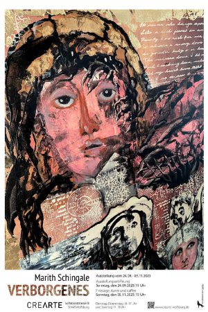Ausstellungen 2023 - Marith Schingale - Verborgenes - 24.09. - 05.11. 2023